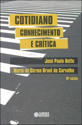 Cotidiano: Conhecimento e CríTica