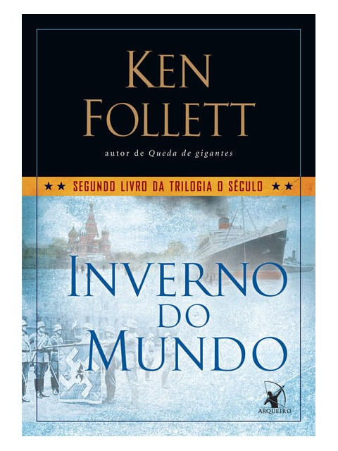 Inverno do Mundo (Trilogia o SéCulo – Livro 2) - Vol. 2