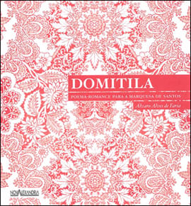 Domitila - Poema-Romance para a Marquesa de Santos