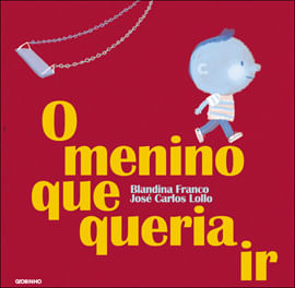 O Menino Que Queria Ir