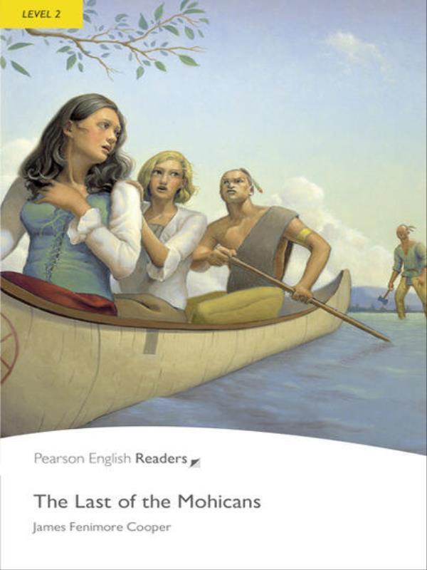 Last Of The Mohicans, The - Level 2 - With Cd Mp3 - Pearson English Readers