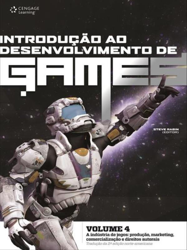 Introdução ao Desenvolvimento de Games - Volume 4