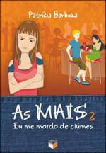As Mais 2: Eu Me Mordo de CiúMe - Vol. 2
