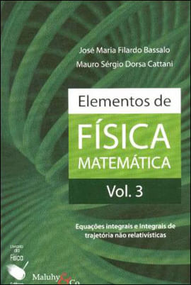 Elementos de FíSica MatemáTica: EquaçõEs Integrais e Integrais de TrajetóRia Não RelativíSticas - Vo