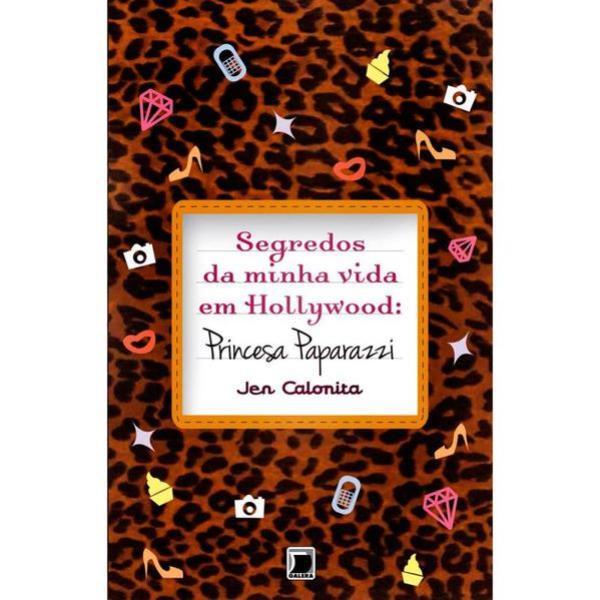 Segredos da Minha Vida em Hollywood: Princesa Paparazzi (Vol. 4) - Vol. 4