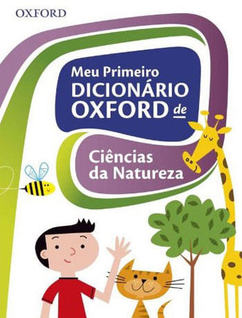 Meu Primeiro DicionáRio Oxford de CiêNcias da Natureza