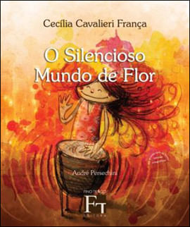 Silencioso Mundo de Flor, o