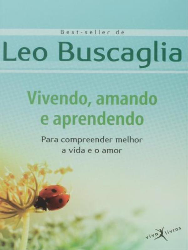 Vivendo, Amando e Aprendendo (Edição de Bolso)