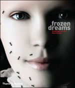 Frozen Dreams - Contemporary Art From Russia