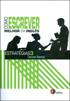 Como Escrever Melhor em InglêS - EstratéGias 3