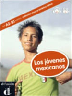 Jovenes Mexicanos, Los - Nivel A2-B1