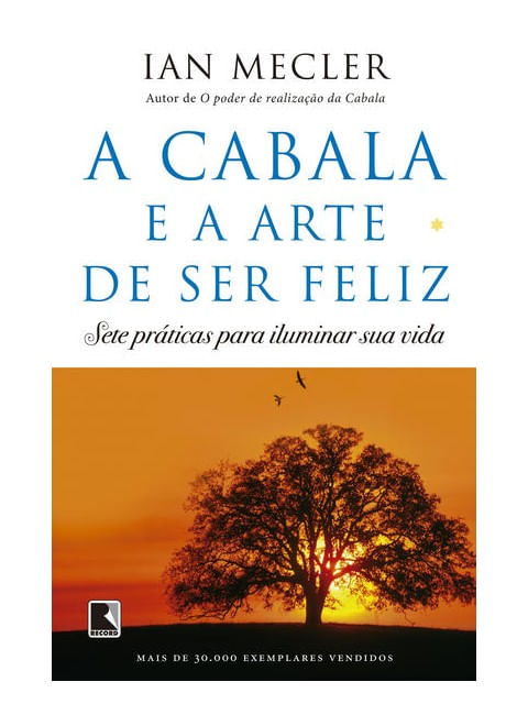 A Cabala e a Arte de Ser Feliz