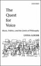 Quest For Voice, The - Music, Politics And The Limits Of Philosophy