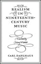 Realism In Nineteenth-Century Music