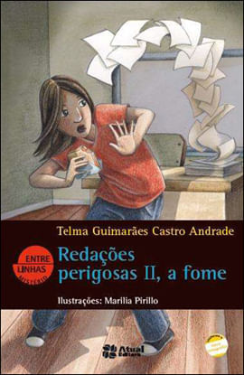 RedaçõEs Perigosas Ii, a Fome