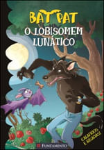 Bat Pat - o Lobisomem LunáTico