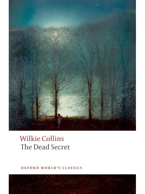 The Dead Secret - Oxford World'S Classics