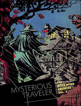 Mysterious Traveler - The Steve Ditko Archives Vol.3