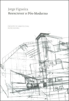 Reescrever o Pos-Moderno - EquaçOes de Arquitectura