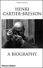 Henri Cartier-Bresson - a Biography