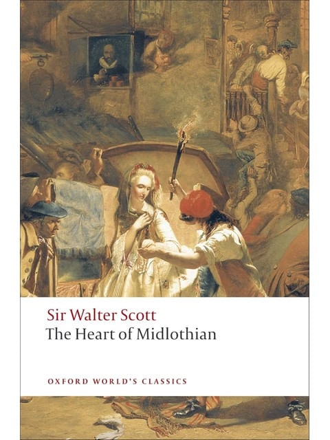The Heart Of Midlothian - Oxford World'S Classics