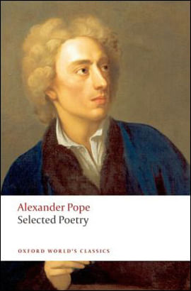 Selected Poetry - Alexander Pope - Oxford World'S Classics