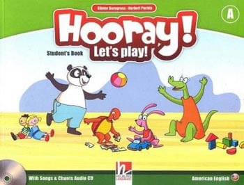 Hooray! Let'S Play! Student'S Book - Level a - With Audio Cd - American English