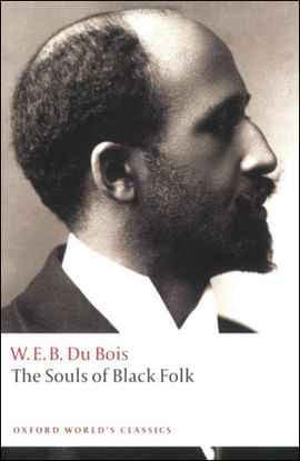 The Souls Of Black Folk - Oxford World'S Classics