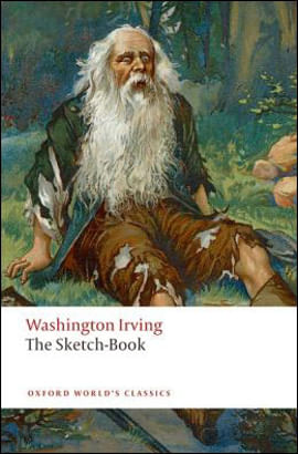 The Sketch-Book Of Geoffrey Crayon, Gent - Oxford World'S Classics