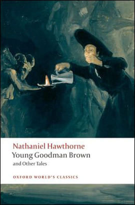 Young Goodman Brown And Other Tales - Oxford World'S Classics