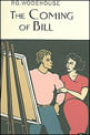 Coming Of Bill, The