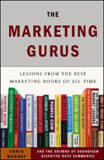 Marketing Gurus, The - Lessons From The Best Marketing Books Of All Time
