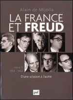 France Et Freud, La - D'Une Scission a L'Autre