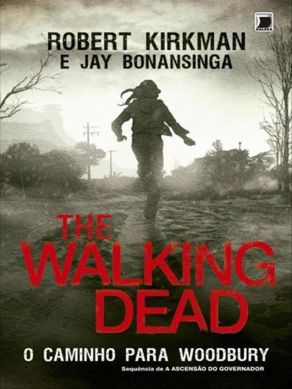 The Walking Dead: o Caminho para Woodbury (Vol. 2) - Vol. 2