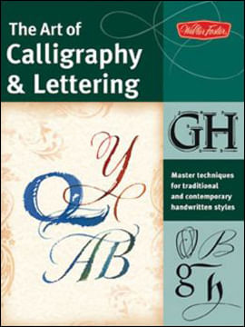 Art Of Calligrapgy And Lettering