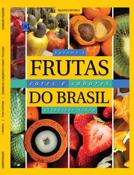 Frutas, Cores e Sabores do Brasil - Volume 1