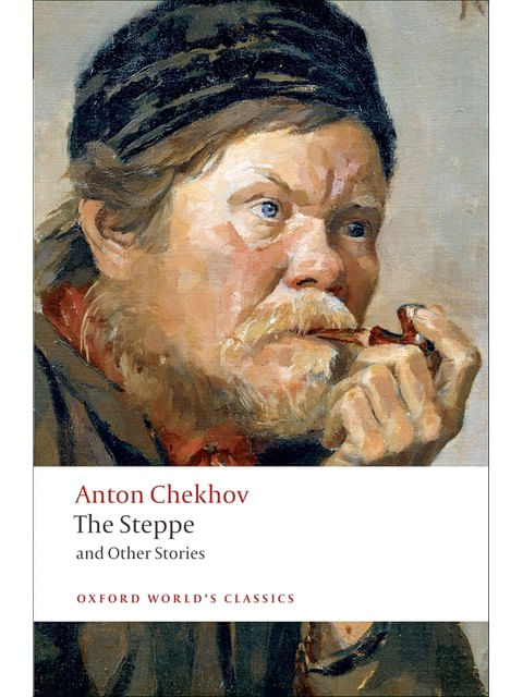 The Steppe And  Other Stories - Oxford World'S Classics