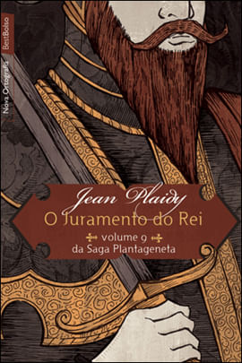 Juramento do Rei, o - Coleçao Saga Plantageneta - Vol. 9 - Livro de Bolso