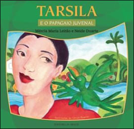 Tarsila e o Papagaio Juvenal
