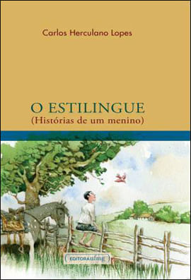 Estilingue, o - Historias de um Menino