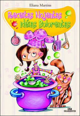 Receitas Nojentas, Ideias Bolorentas