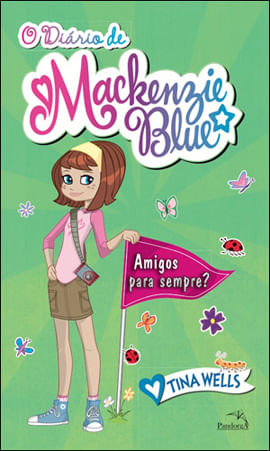 O DiáRio de Mackenzie Blue 3 : Amigos para Sempre