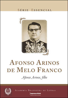 Afonso Arinos de Melo Franco - Serie Essencial