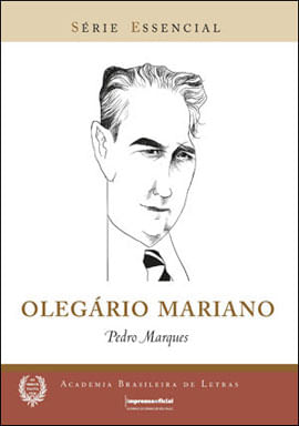 Olegario Mariano - Serie Essencial