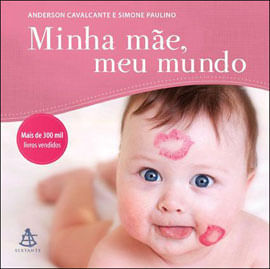Minha Mae, Meu Mundo