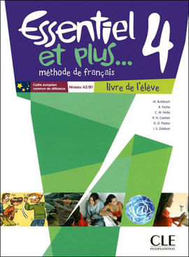 Essentiel Et Plus 4 - Livre de L'Eleve