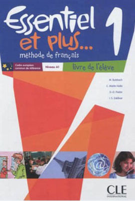 Essentiel Et Plus 1 - Livre de L'Eleve