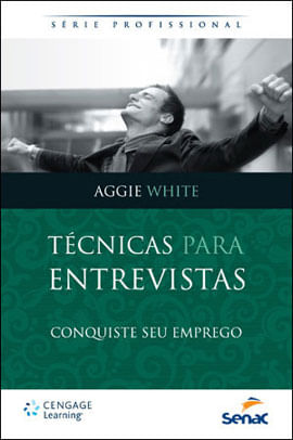 Tecnicas para Entrevistas - Serie Profissional
