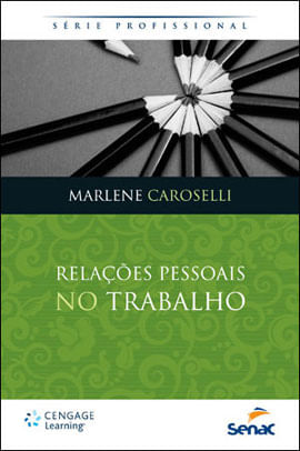 RelaçOes Pessoais no Trabalho - Serie Profissional