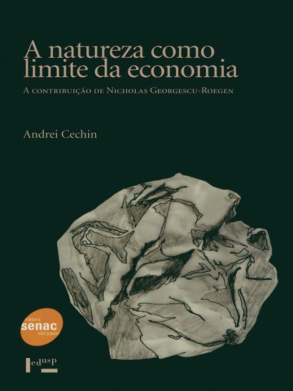 Capa do livro A Natureza Como Limite da Economia de Andrei Chechin